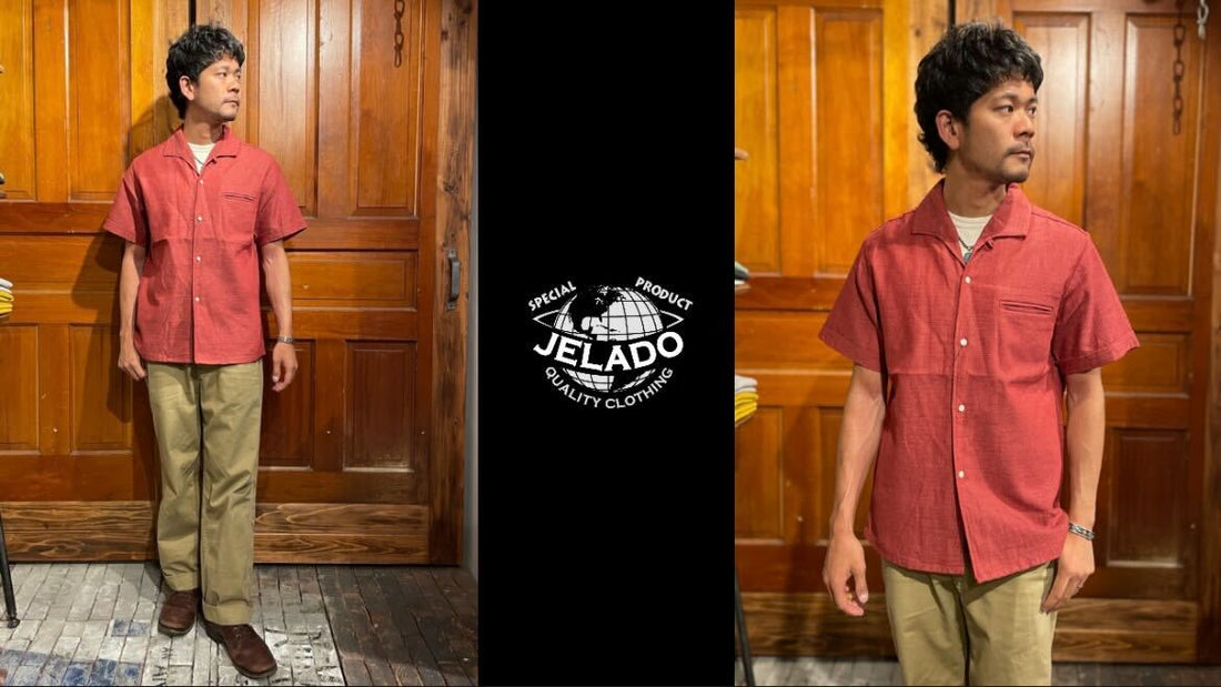 〜真夏の主役『VINCENT SHIRTl』入荷〜JELADO Vincent Shirt(ヴィンセントシャツ)【SG72101】